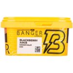 Табак для кальяна Banger Blackberry Juice — Ежевичный Сок 200гр.