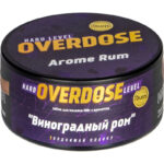 Табак для кальяна Overdose Aroma Rum — Виноградный Ром 100гр.